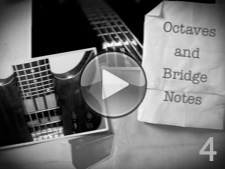 Octaves and Bridge Notes