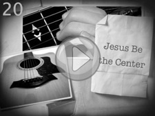 Jesus Be the Center