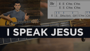 I Speak Jesus Chords